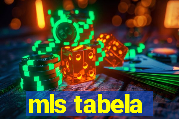 mls tabela